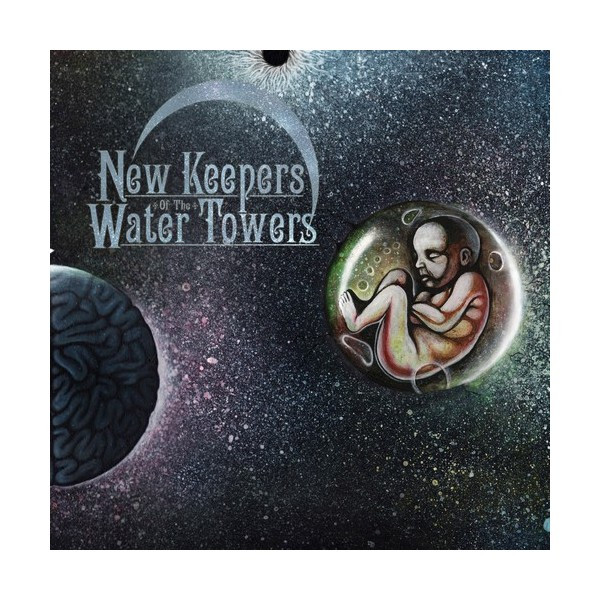 NEW KEEPERS OF THE WATER TOWER — COSMIC CHILD