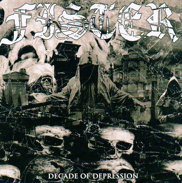 FISTER — DECADE OF DEPRESSION