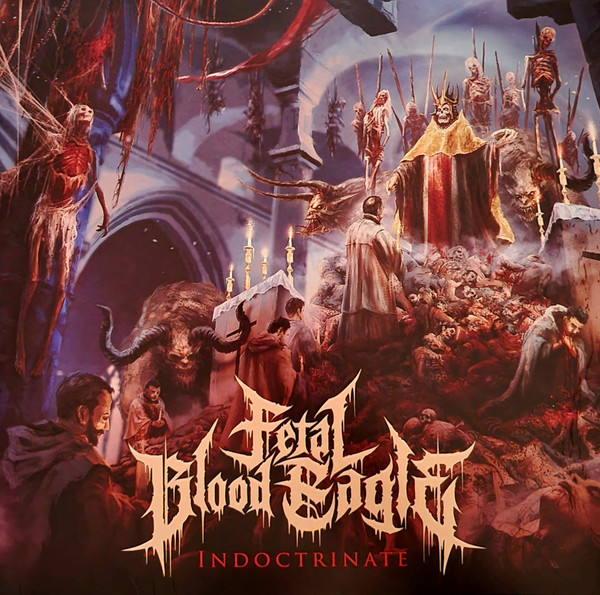 FETAL BLOOD EAGLE — INDOCTRINATE