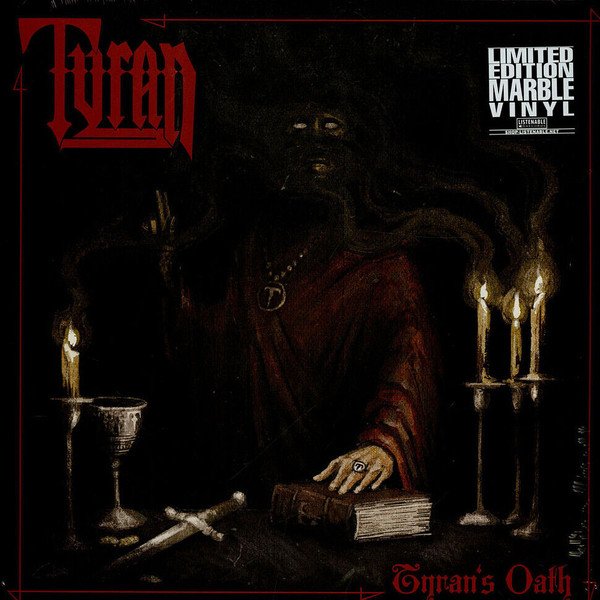 TYRAN — TYRANS OATH