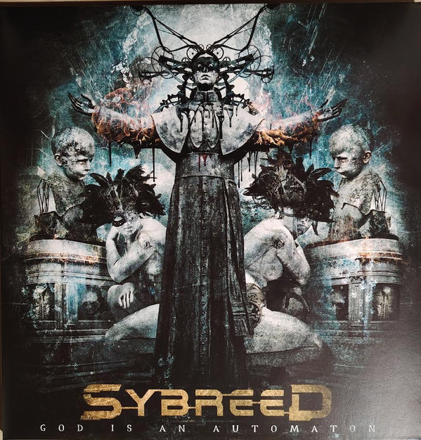 SYBREED — GOD IS AN AUTOMATION