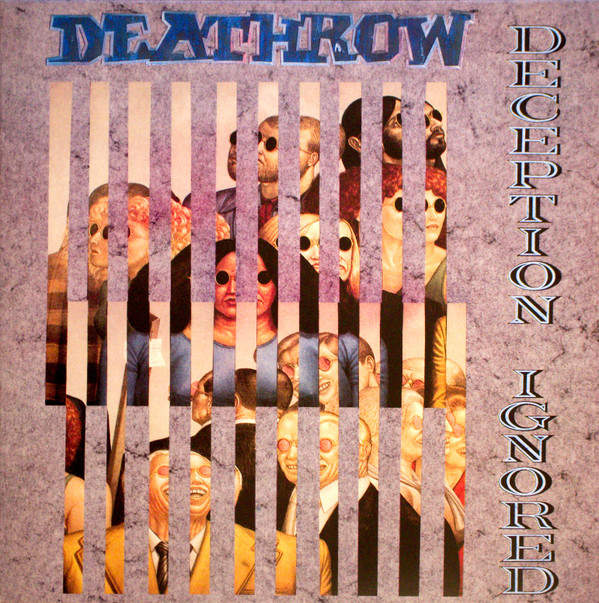 DEATHROW — DECEPTION IGNORED