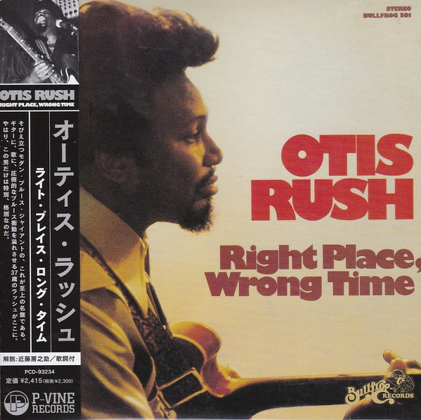 OTIS RUSH — RIGHT PLACE WRONG TIME