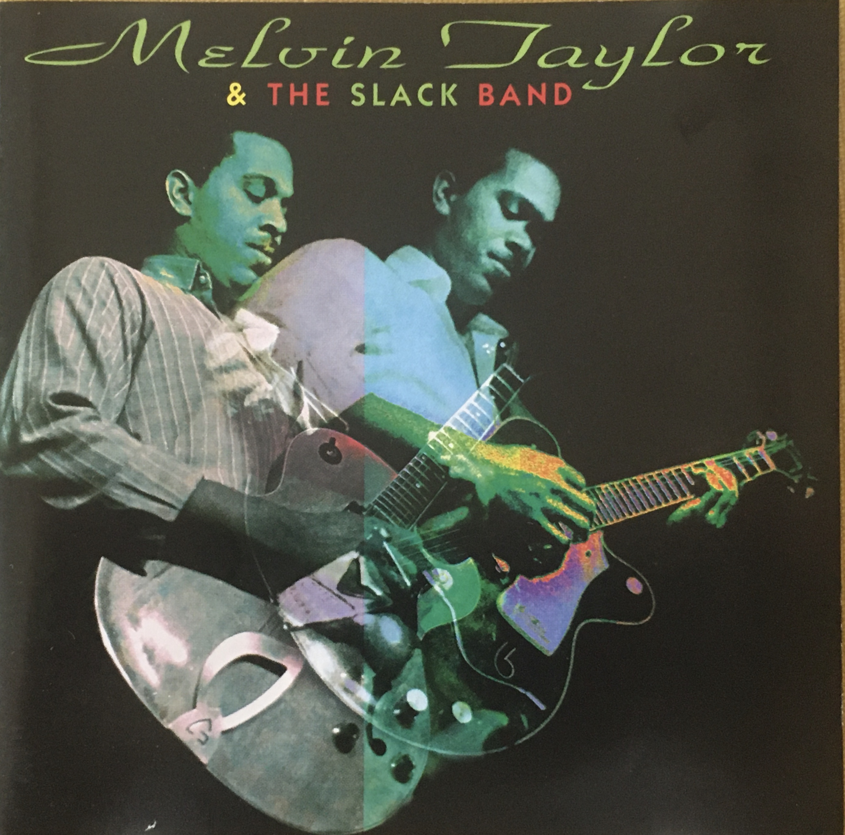 MELVIN TAYLOR — MELVIN TAYLOR & THE SLACK BAND