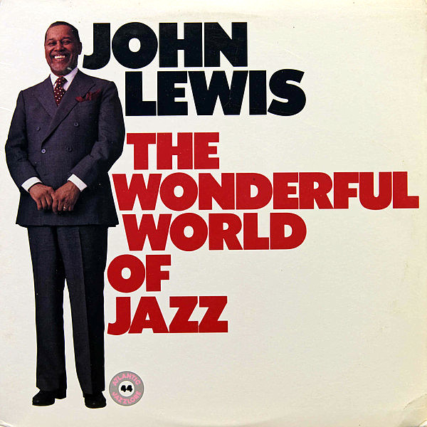JOHN LEWIS — THE WONDERFUL WORLD OF JAZZ