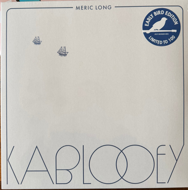 MERIC LONG — Kablooey