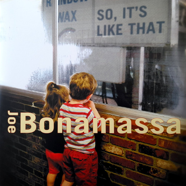 JOE BONAMASSA — SO  ITS LIKE THAT