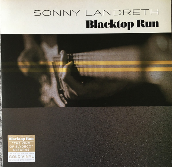 SONNY LANDRETH — Blacktop Run