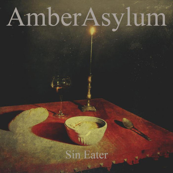 AMBER ASYLUM — Sin Eater