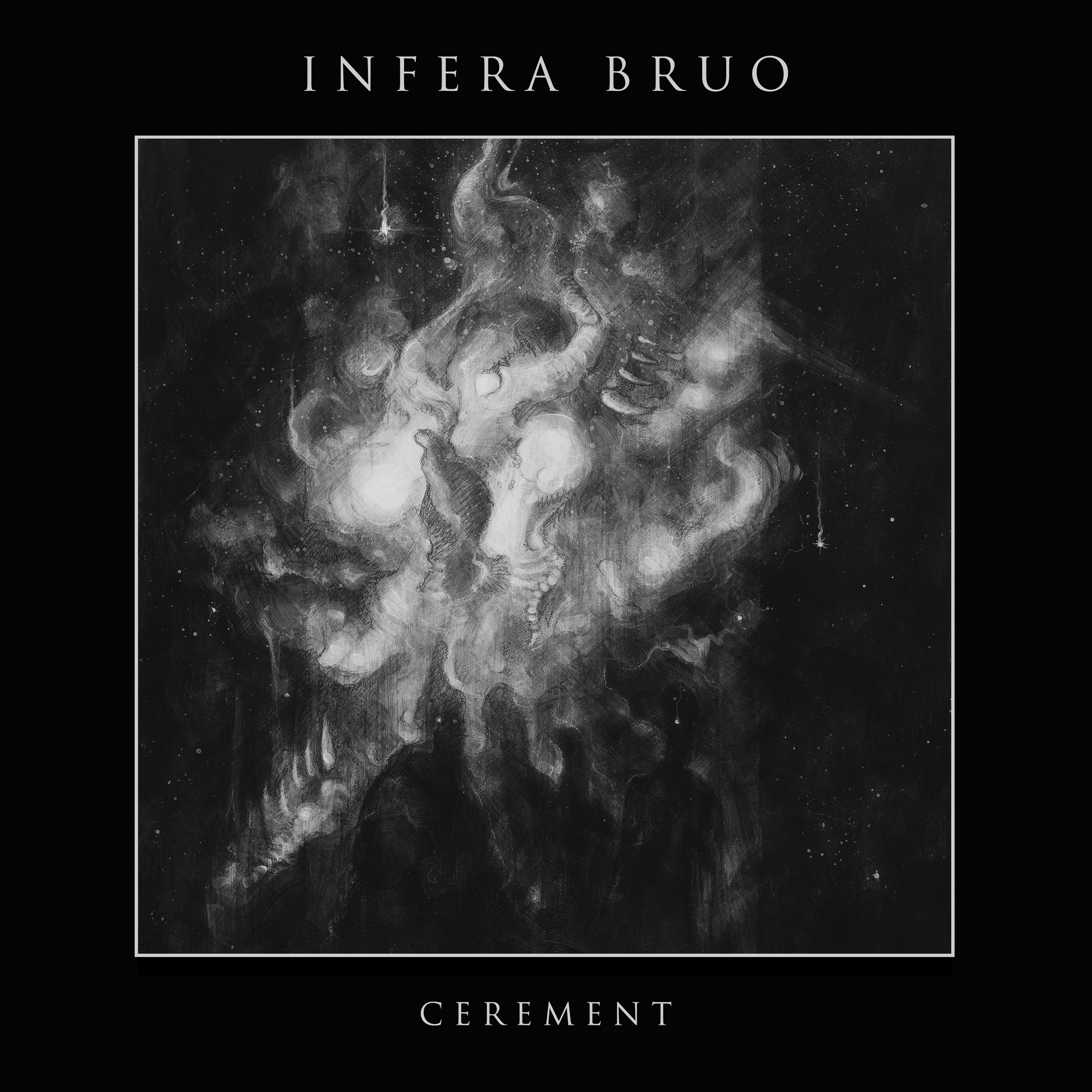 INFERA BRUO — CEREMENT