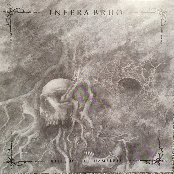 INFERA BRUO — RITES OF THE NAMELESS