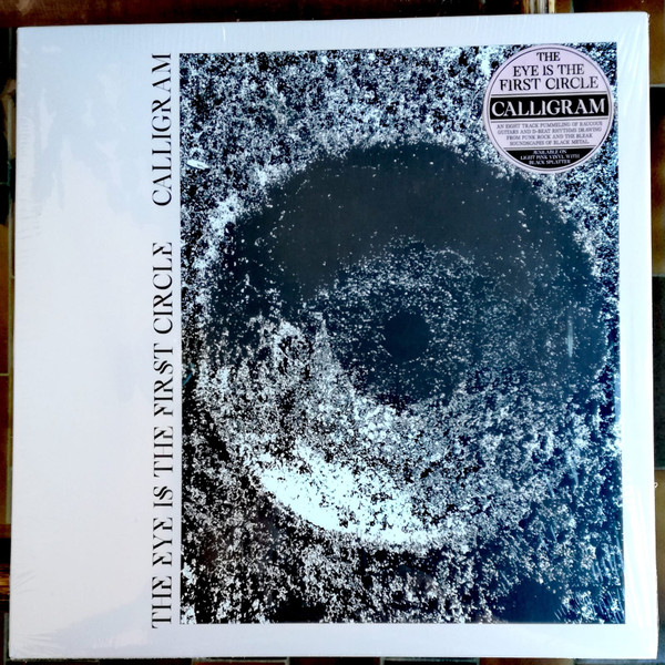 CALLIGRAM — EYE IS THE FIRST CIRCLETHE