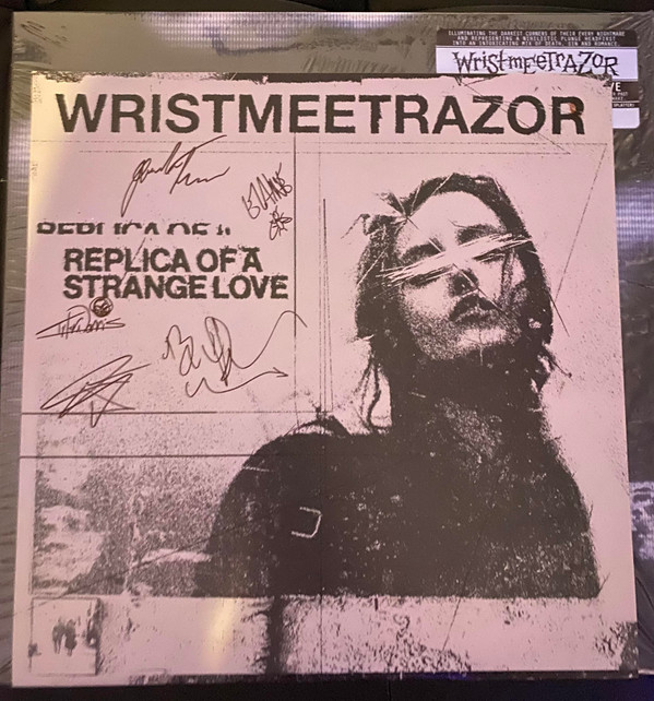 WRISTMEETRAZOR — REPLICA OF A STRANGE LOVE