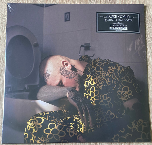 DEATH GOALS — A GARDEN OF DEAD FLOWERS