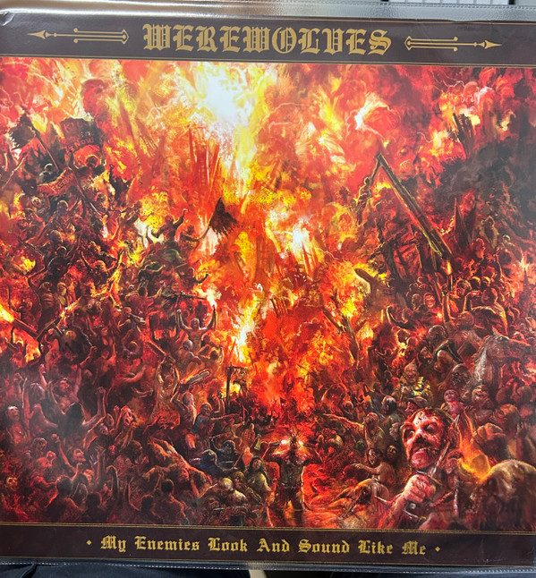 WEREWOLVES — MY ENEMIES LOOK AND SOUND LIKE