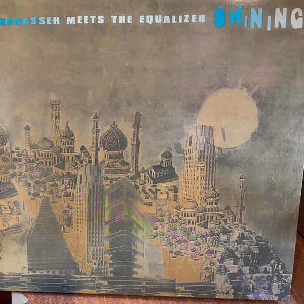 MANASSEH MEETS THE EQUALIZER — SHINING