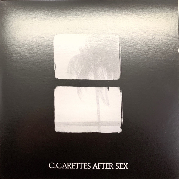 CIGARETTES AFTER SEX — CRUSH