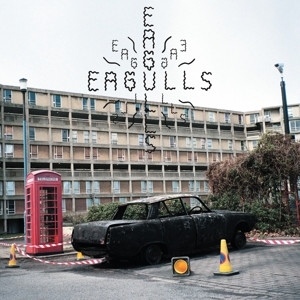 EAGULLS — EAGULLS