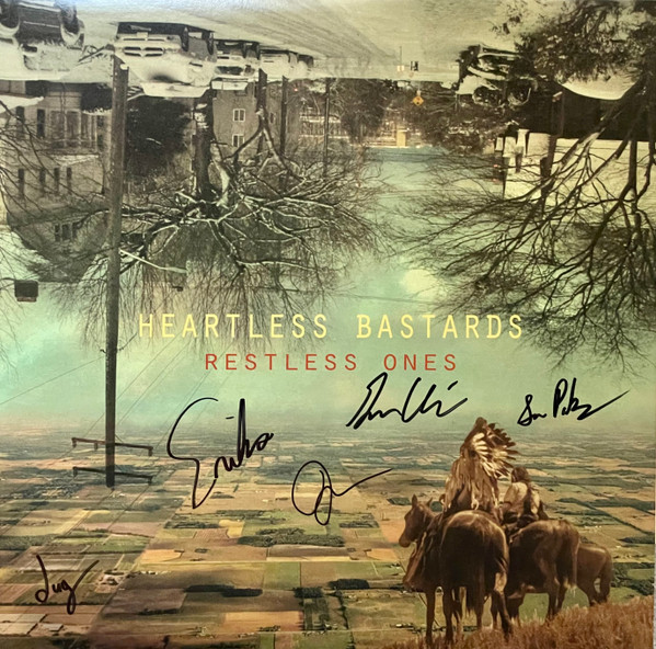 HEARTLESS BASTARDS — RESTLESS ONES