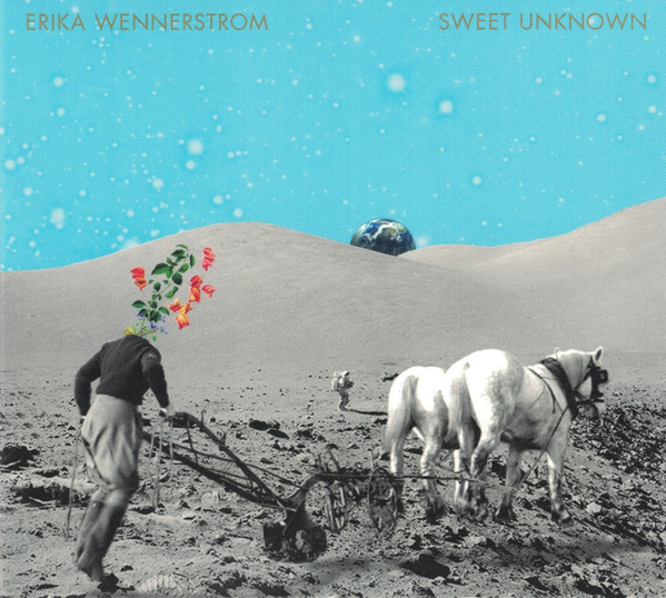 ERIKA WENNERSTROM — SWEET UNKNOWN