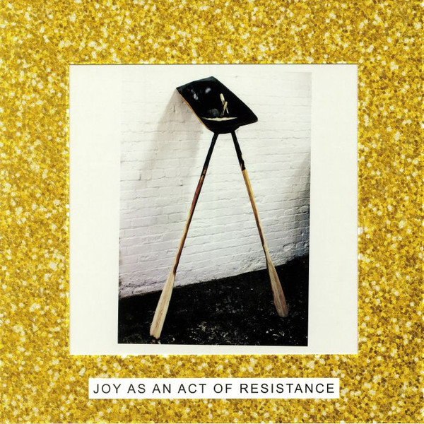 IDLES — JOY AS AN ACT OF RESISTANCE.