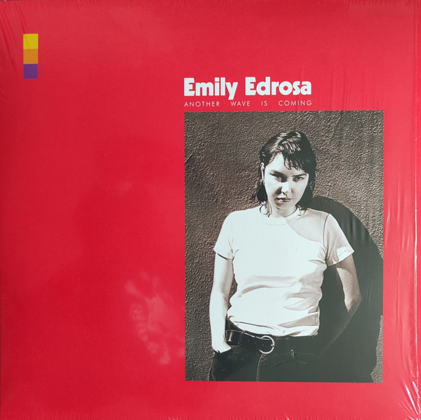 EMILY EDROSA — Another Wave Is Coming