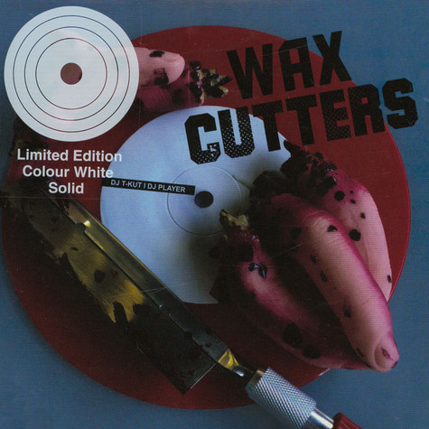 DJ T-KUT & DJ PLAYER — Wax Cutters (White Vinyl)