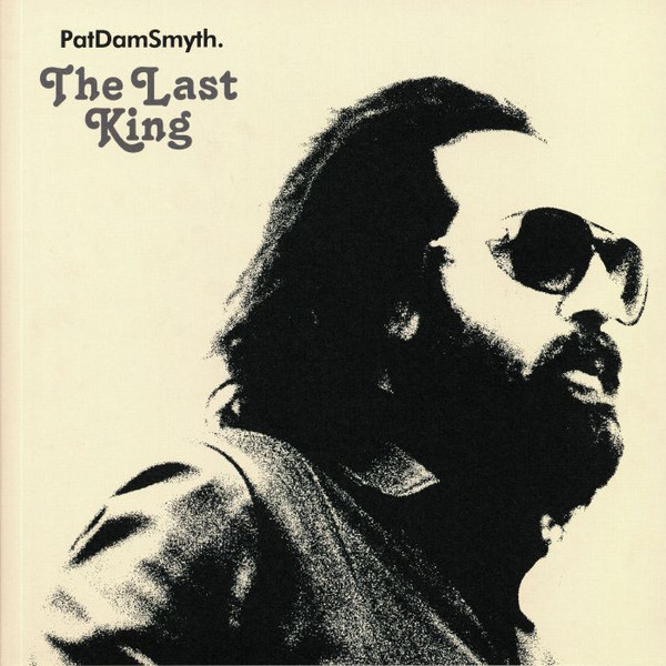 PAT DAM SMYTH — THE LAST KING
