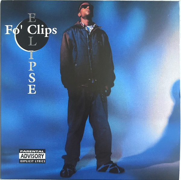 Fo' Clips Eclipse — Be Thankful B/ W Can You Feel Me