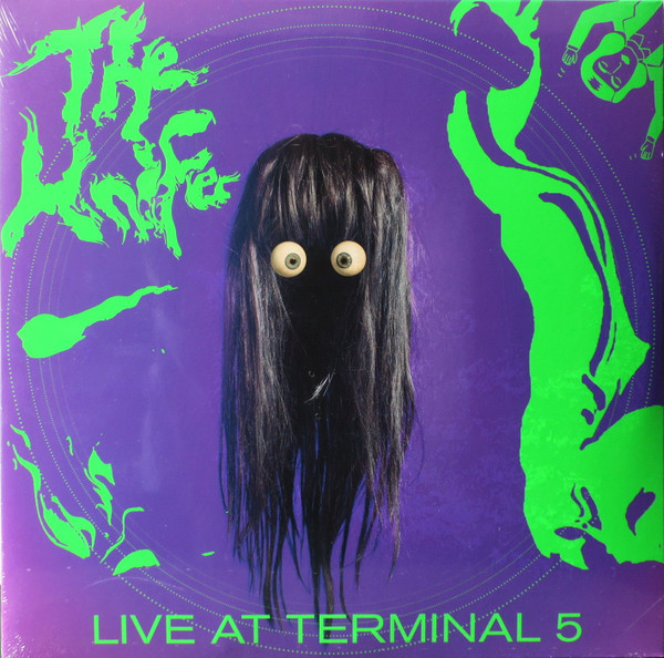 THE KNIFE — LIVE AT TERMINAL 5