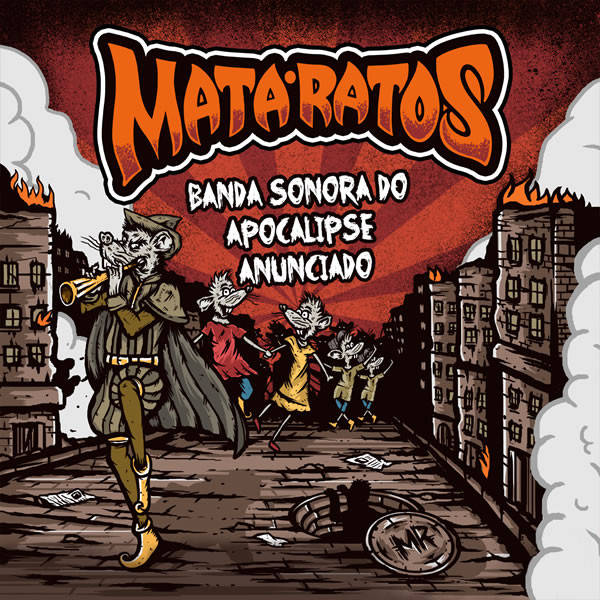 MATA RATOS — Banda Sonora Do Apocalipse Anunciado