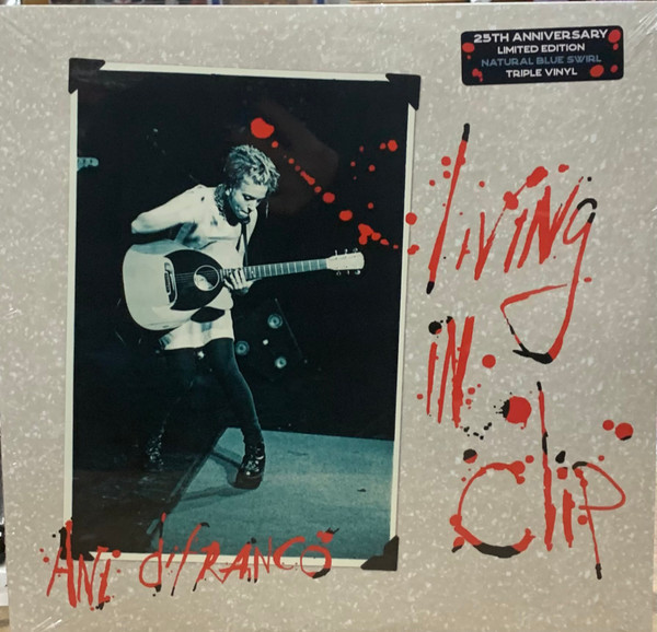 ANI DIFRANCO — LIVING IN CLIP (25TH ANNIVERSA