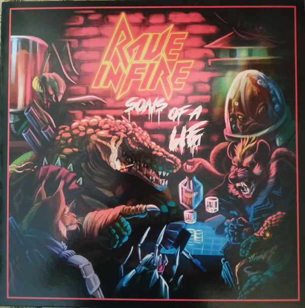 RAVE IN FIRE — SONS OF A LIE