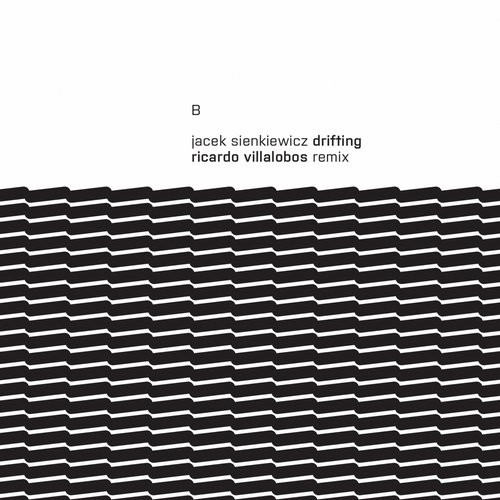 JACEK SIENKIEWICZ — Drifting Remixes