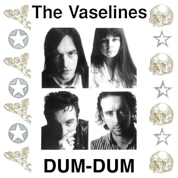 THE VASELINES — DUM DUM