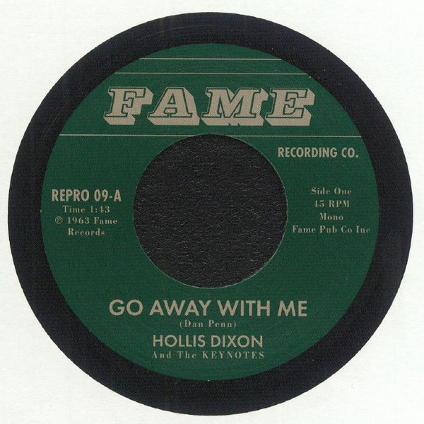 Hollis Dixon & The Keynotes — Go Away With Me / Time Will Tell