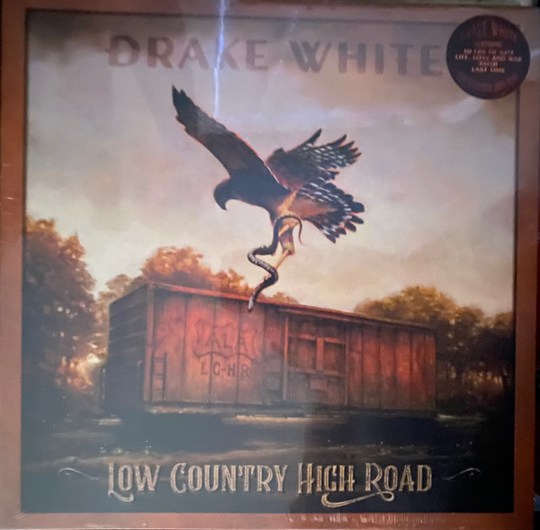 DRAKE WHITE — LOW COUNTRY HIGH ROAD