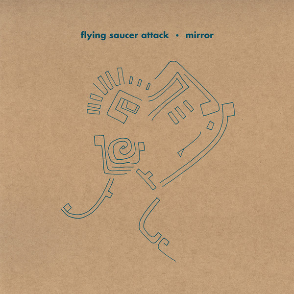 FLYING SAUCER ATTACK — MIRROR