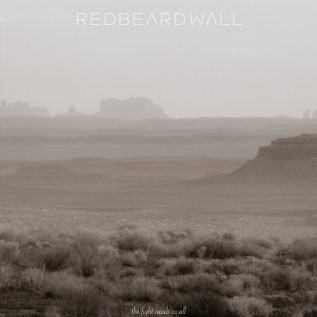 RED BEARD WALL — The Fight Needs Us All