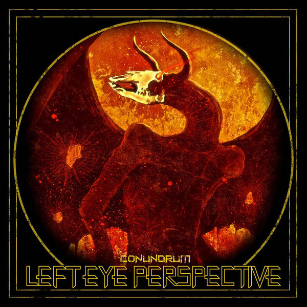 LEFT EYE PERSPECTIVE — CONUNDRUM