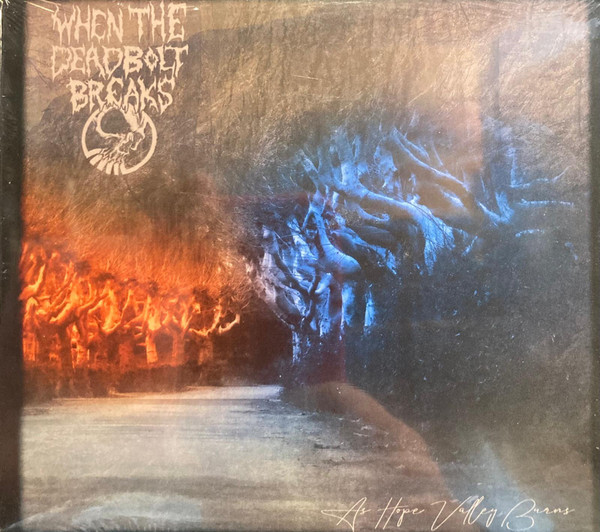 WHEN THE DEADBOLT BREAKS — AS HOPE VALLEY BURNS