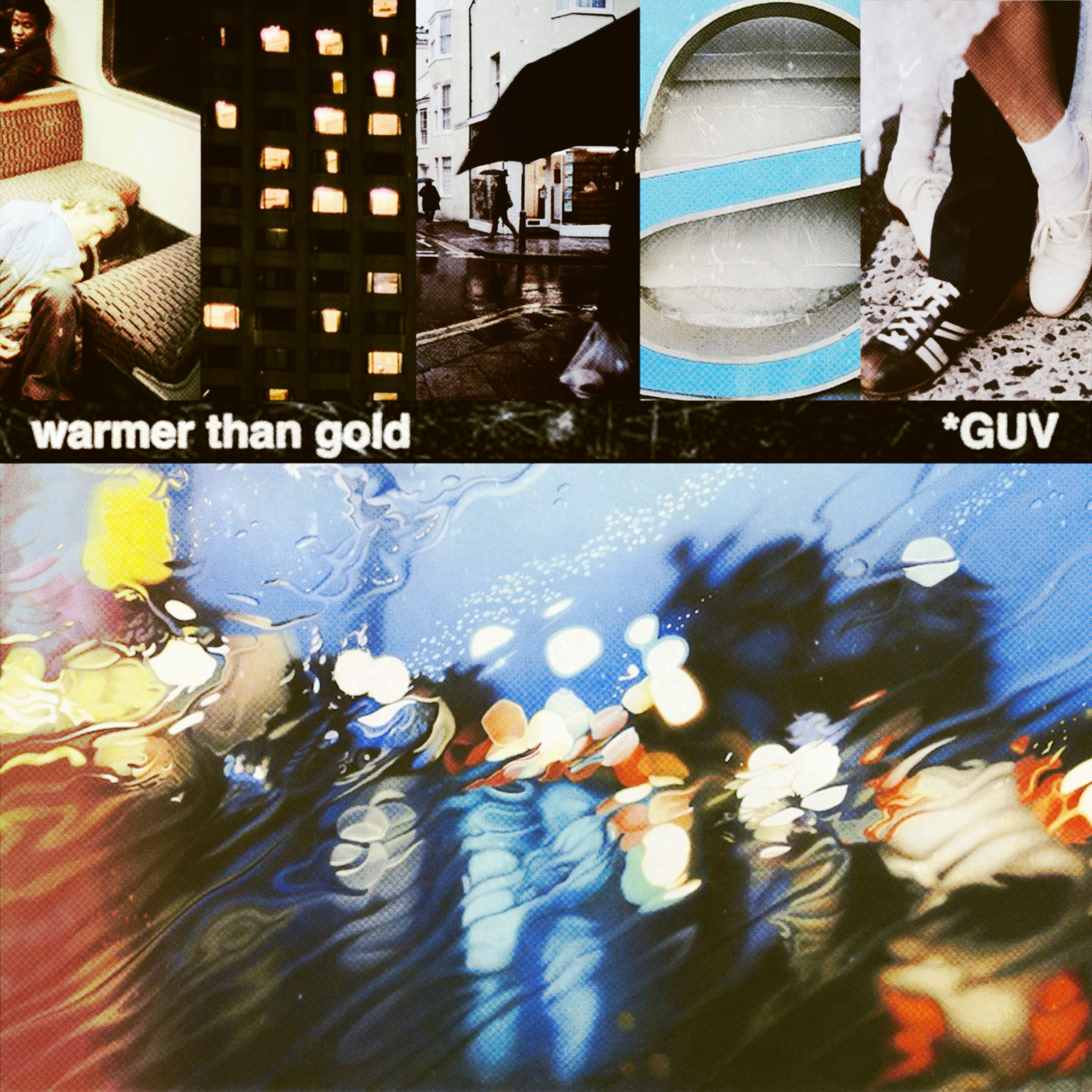 GUV — WARMER THAN GOLD