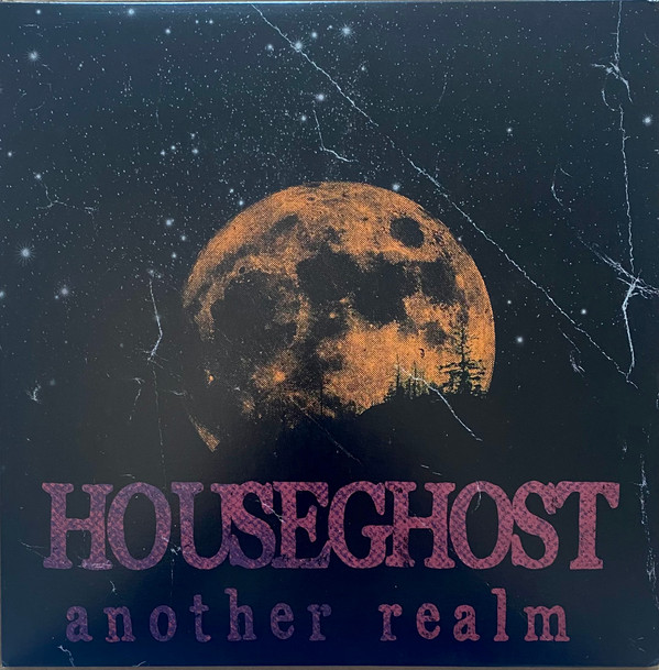 HOUSEGHOST — Another Realm