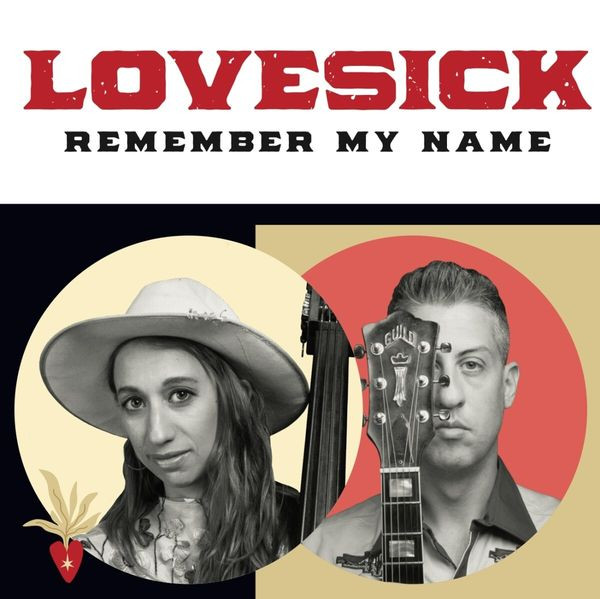 LOVESICK — REMEMBER MY NAME