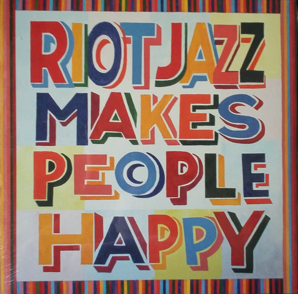 RIOT JAZZ BRASS BAND — RIOT JAZZ MAKES PEOPLE HAPPY