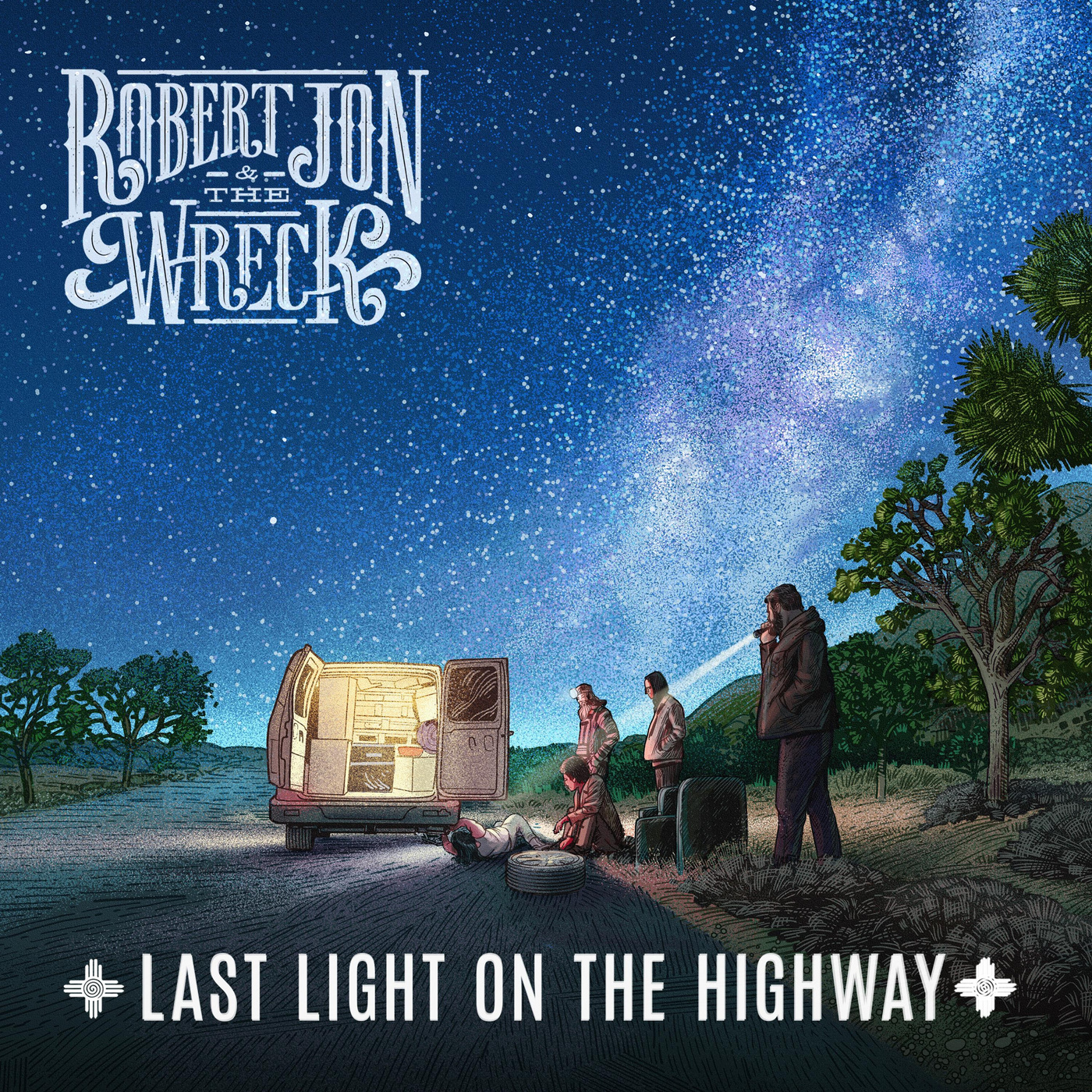 ROBERT JON AND THE WRECK — LAST LIGHT ON THE HIGHWAY