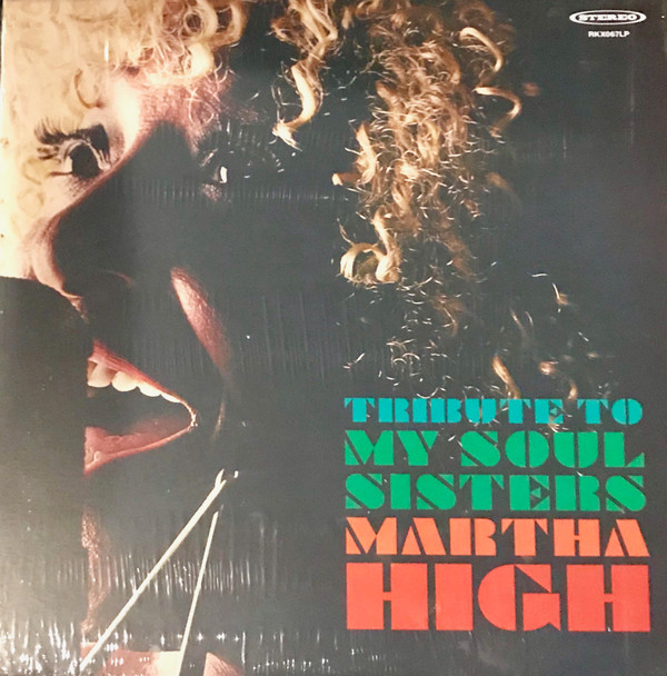 MARTHA HIGH — TRIBUTE TO MY SOUL SISTERS