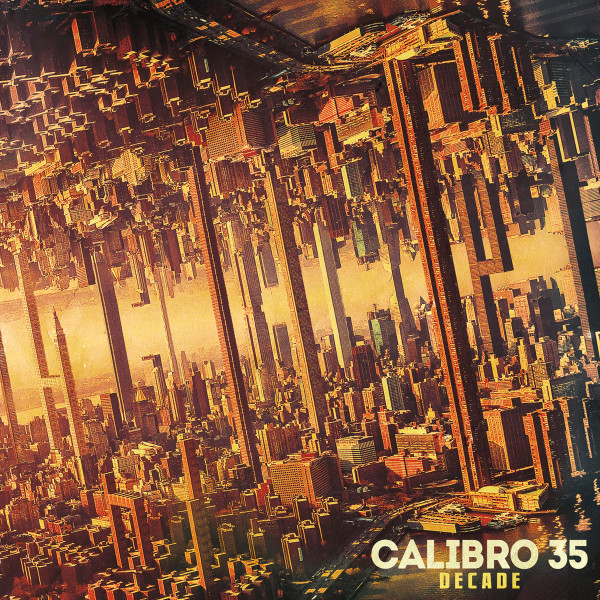 CALIBRO 35 — DECADE