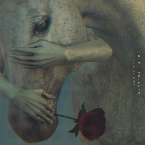 POOR CREATURE — ALL SMILES TONIGHT