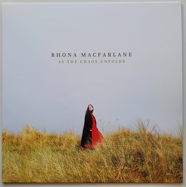 RHONA MACFARLANE — AS THE CHAOS UNFOLDS